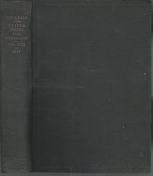 Imagen del vendedor de Bulletin of the United States Fish Commission Volume XVII, for 1897 a la venta por Dorley House Books, Inc.