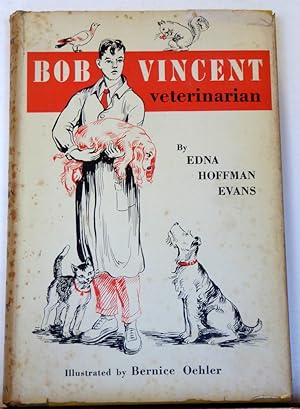 Immagine del venditore per BOB VINCENT, VETERINARIAN venduto da RON RAMSWICK BOOKS, IOBA