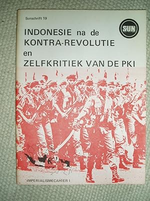 Imagen del vendedor de Indonesie na de kontra-revolutie : een bijdrage tot de analyse van het fascisme in Zuid-Oost Azi a la venta por Expatriate Bookshop of Denmark