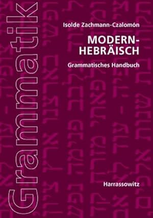 Bild des Verkufers fr Modern-Hebrisch. Grammatisches Handbuch zum Verkauf von AHA-BUCH GmbH