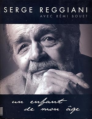 Serge Reggiani, un enfant de mon âge.