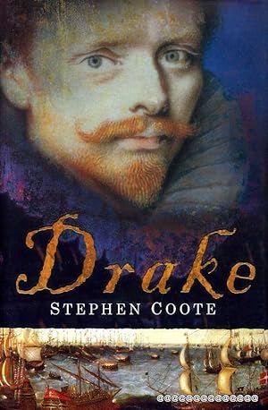 Seller image for DRAKE the life and legend of an Elizabethan hero for sale by Pendleburys - the bookshop in the hills