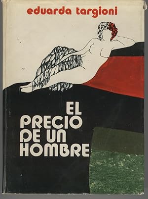 Imagen del vendedor de EL PRECIO DE UN HOMBRE Coleccin Autores espaoles e hispanoamericanos. Muy buen estado a la venta por Librera Hijazo