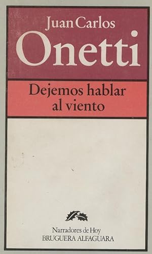 Imagen del vendedor de DEJEMOS HABLAR AL VIENTO Coleccin Narradores de Hoy. Nombre ant. Propietario a la venta por Librera Hijazo