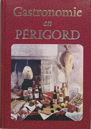 Seller image for Gatronomie en Prigord for sale by Philippe Lucas Livres Anciens