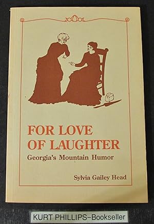 For Love of Laughter Georgia's Mountain Humor (Signed Copy)