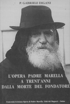 L'Opera Padre Marella a trent'anni dalla morte del fondatore.