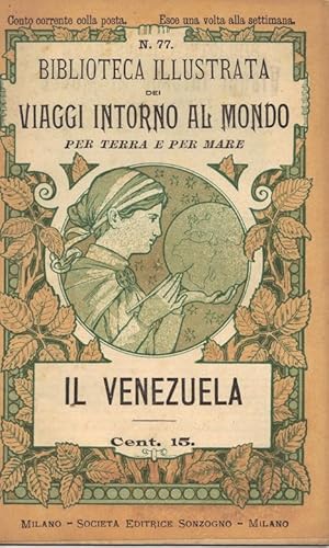 Biblioteca illustrata dei Viaggi Intorno al mondo per terra e per mare. N. 77 Il Venezuela