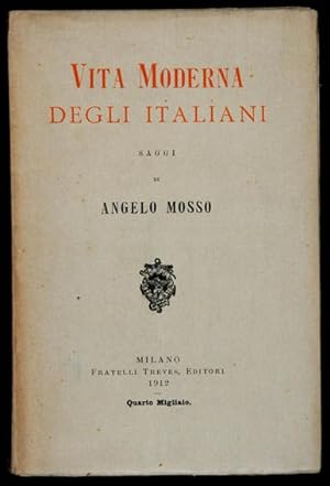 Vita moderna degli Italiani : Saggi / di Angelo Mosso