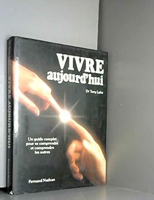 Bild des Verkufers fr Vivre aujourd'hui zum Verkauf von JLG_livres anciens et modernes