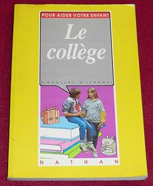 Seller image for LE COLLEGE for sale by LE BOUQUINISTE