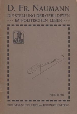 Seller image for Die Stellung der Gebildeten im politischen Leben. for sale by Antiquariat Carl Wegner