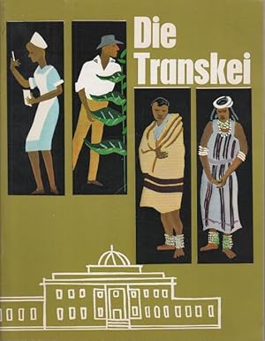 Imagen del vendedor de Die Transkei. Issued by the Department of Information, Pretoria. a la venta por Antiquariat Carl Wegner