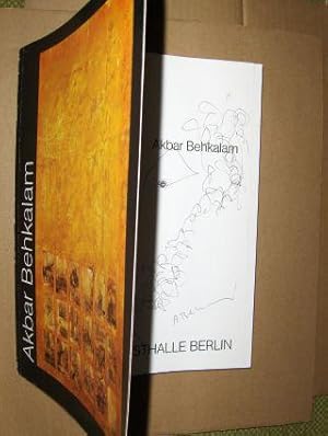 AKBAR BEHKALAM - Bewegung und Veränderung - Bilder und Zeichnungen 1976 -1986. + AUTOGRAPH / ZEIC...