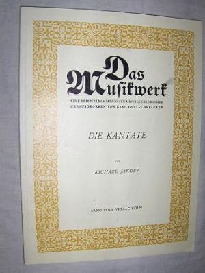 DIE KANTATE *.