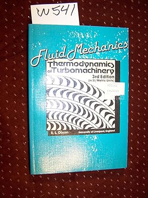 Seller image for Fluid Mechanics and Thermodynamics of Turbomachinery: In Si-Metric Units for sale by THE BOOK VAULT