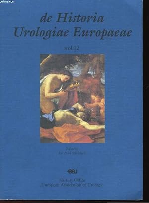 Seller image for DE HISTORIA UROLOGIAE EUROPEEAE - VOL 12 for sale by Le-Livre