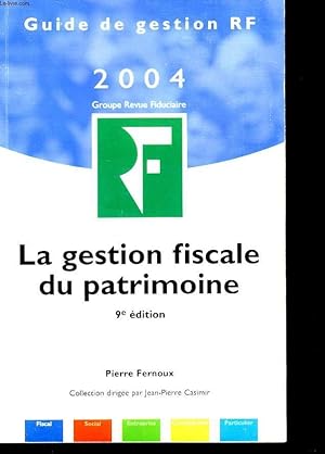 Seller image for LA GESTION FISCALE DU PATRIMOINE for sale by Le-Livre