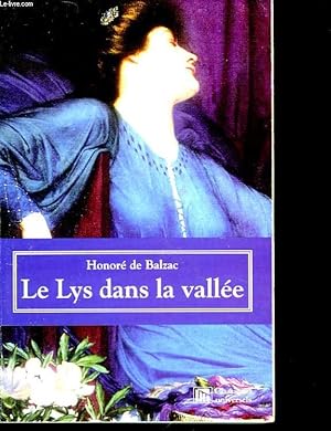 Seller image for LE LYS DANS LA VALLEE for sale by Le-Livre