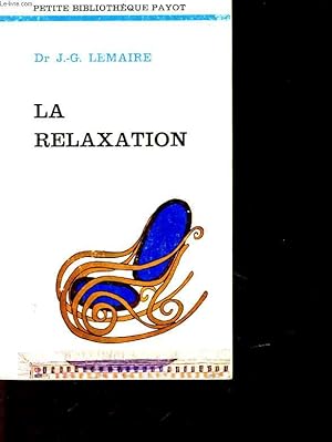 Seller image for LA RELAXATION for sale by Le-Livre