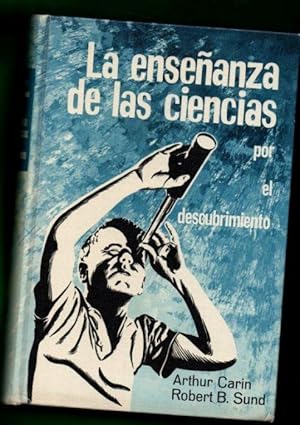Imagen del vendedor de LA ENSEANZA DE LAS CIENCIAS POR EL DESCUBRIMIENTO a la venta por Librera DANTE