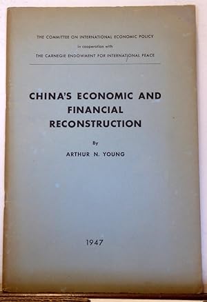 Image du vendeur pour China's Economic and Financial Reconstruction mis en vente par RON RAMSWICK BOOKS, IOBA