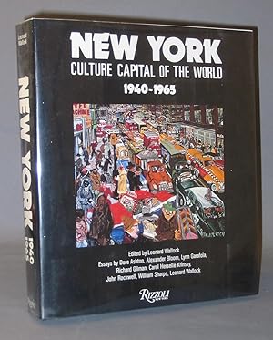 Image du vendeur pour New York Culture Capital of the World, 1940-1965 mis en vente par Exquisite Corpse Booksellers