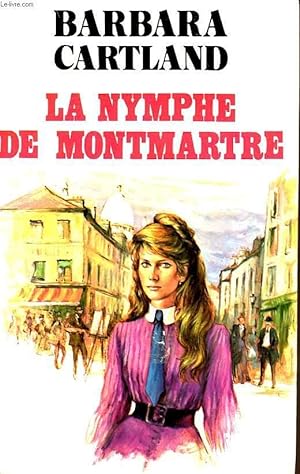 Image du vendeur pour LA NYMPHE DE MONTMARTRE mis en vente par Le-Livre