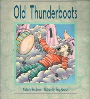 Seller image for OLD THUNDERBOOTS for sale by Grandmahawk's Eyrie