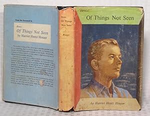 Seller image for Hentz - of Things Not Seen for sale by you little dickens