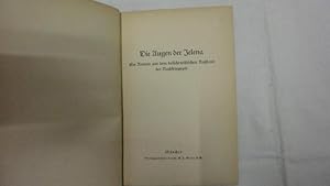 Die Augen der Jelena. Ein Roman aus dem bolschewistischen Rußland der Nachkriegszeit.