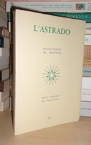 Image du vendeur pour L'ASTRADO n12 : Revieto Bilengo De Prouveno- Revue Bilingue De Provence mis en vente par Planet's books