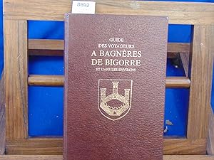 Guide des voyageurs a Bagnères de Bigorre et dans les environs.