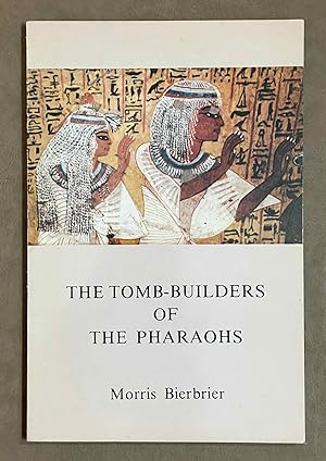 Imagen del vendedor de The tomb-builders of the pharaohs a la venta por Meretseger Books