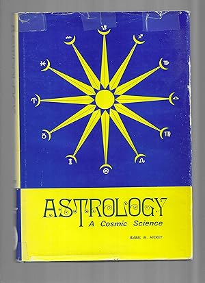 ASTROLOGY: A Cosmic Science.