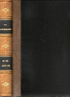 Imagen del vendedor de LA RECHERCHE. Revue Mensuelle. Nmeros 81 a 88. Francisco J. ayala: Variation gentique et volution. L' ge du broze en Europe. La thorie des catastrophes. L' origine des primates. Gordon R. WIlwy: Origines et destin des anciens Mayas. Shmuel Winograd: La compplexit des calculs numriques. Mary A. B. Brazier: La Neurobiologie, du vitalisme au materialisme. Leon Eisenberg: Psychiatrie et Societ. Benoit Mandelbrot: Les Objects Fractals. Les test cosmologiques. Mendel Sachs: Le concept de temps en physique et en cosmologie. Une civilisation d' Afrique du Nord: Le Capsien. Marija Gimbutas: La fin de l' Europe Ancienne. David L. Hull: Genetique et rductionisme. a la venta por angeles sancha libros