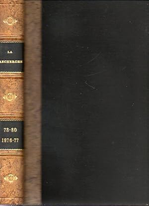 Imagen del vendedor de LA RECHERCHE. Revue Mensuelle. Nmeros 73 a 80. Le comportement social des singes. Le Cannabis. La datation par le Carbone 14. Marie-Joseph Dubois: Le peuplement du Pacifique. La physique du Neutrino. Paul O. Hopkins: La Sociobiologie. Imre Toth: La rvolution non euclidienne. Marcel Detienne: La viande et le sacrifice en Gree ancienne. La Civilisation de l' Indus. La dominance crbrale. Les mammifres dela zone artique. Les premiers americains. Kosta Tsipis: Les effets des armes nuclaires tactiques. Venceslas Kruta: Les Celtes protohistoriques. a la venta por angeles sancha libros