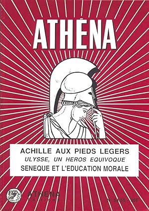 Achille aux pieds légers - Ulysse un héros équivoque - Sénèque et l'éducation morale n°54/55