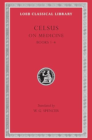 Imagen del vendedor de De medicina, Volume I (Books I-IV) a la venta por Calepinus, la librairie latin-grec
