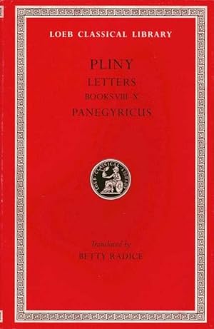 Letters, books VIII-X Panegyricus