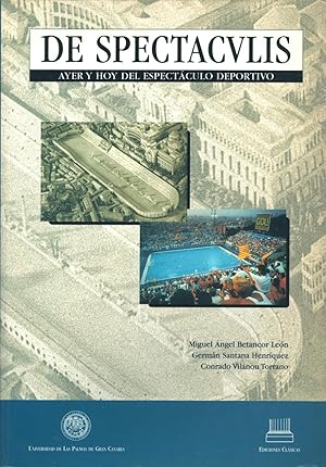 Seller image for De spectaculis, ayer y hoy del espectculo deportivo for sale by Calepinus, la librairie latin-grec
