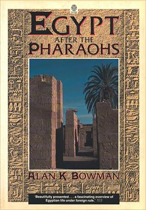 Immagine del venditore per Egypt after the pharaohs (332 BC - AD 642 from Alexander to the Arab Conquest) venduto da Calepinus, la librairie latin-grec