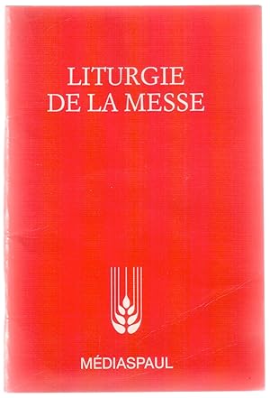 Seller image for Liturgie de la messe for sale by LibrairieLaLettre2