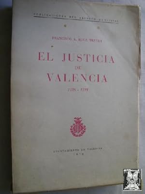 Seller image for EL JUSTICIA DE VALENCIA 1238-1321 for sale by Librera Maestro Gozalbo