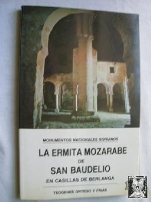 LA ERMITA MOZÁRABE DE SAN BAUDELIO en Casillas de Berlanga