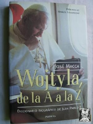 WOJTYLA, DE LA A LA Z