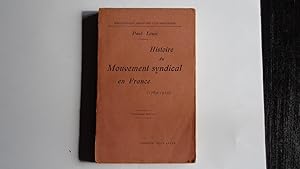 Histoire Du Mouvement Syndical En France 1789-1910