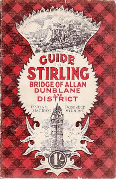 Bild des Verkufers fr Mackay's Guide to Stirling, Bridge of Allen and Neighbourhood, with Maps and Illustrations zum Verkauf von Monroe Bridge Books, MABA Member