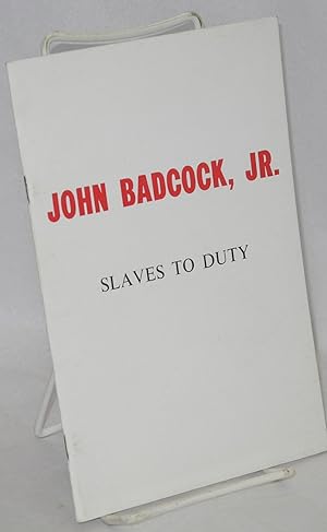 Seller image for Slaves to Duty for sale by Bolerium Books Inc.