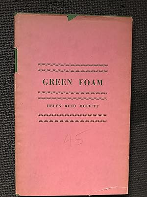 Green Foam; Poems